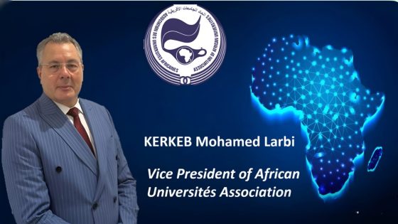 انتخاب رئيس جامعة ابن طفيل نائبًا أول لرئيس اتحاد الجامعات الإفريقية